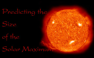 Predicting the Size of the Solar Maximum